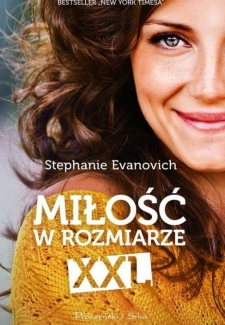 Miłość w rozmiarze XXL, Stephanie Evanovich